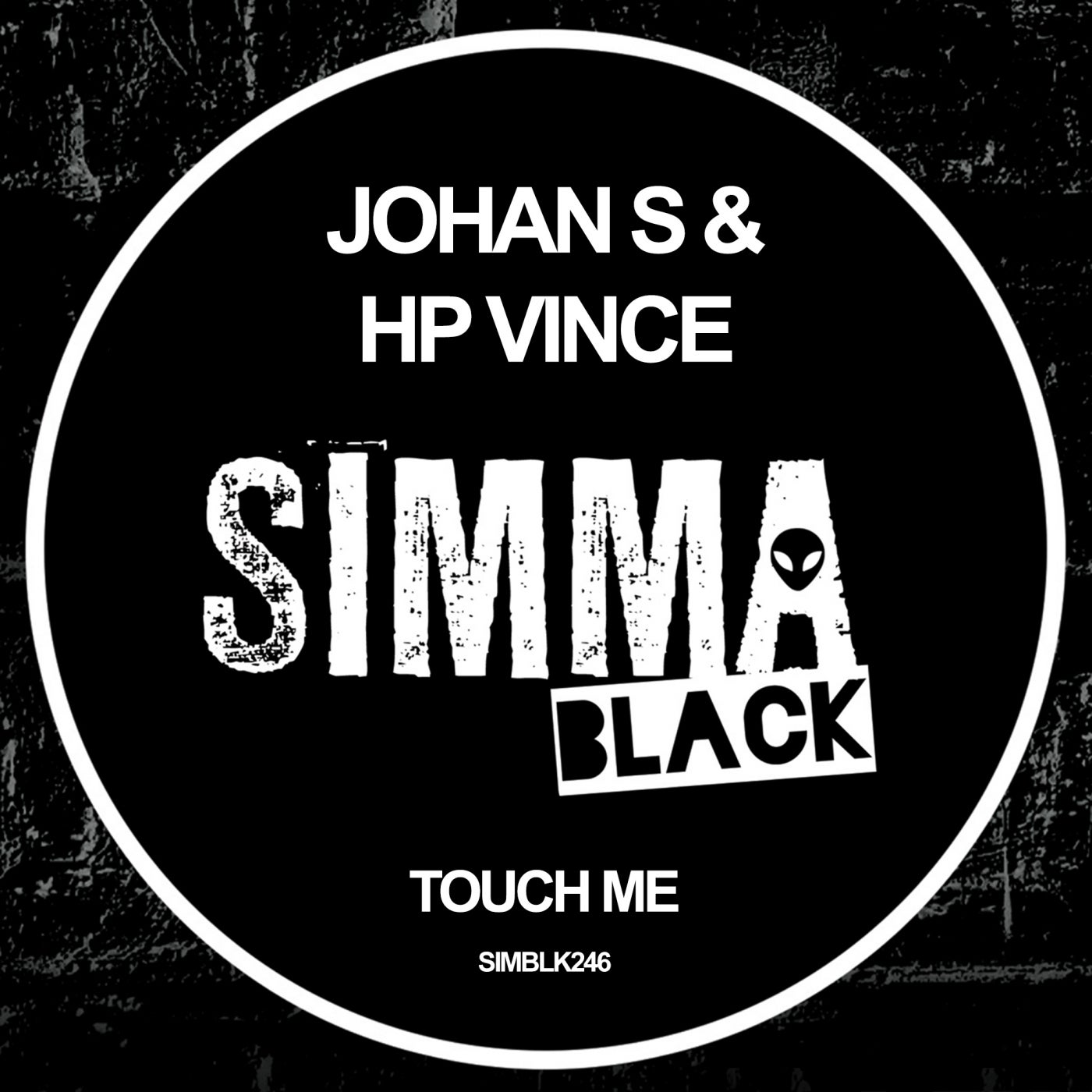 Johan S, HP Vince – Touch Me [SIMBLK246]